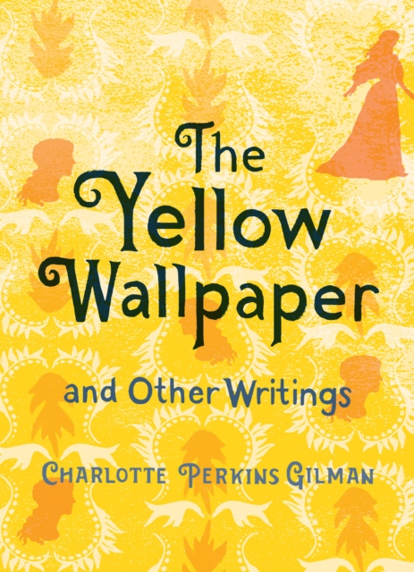 The Yellow Wallpaper and Other Writings, EPUB eBook
