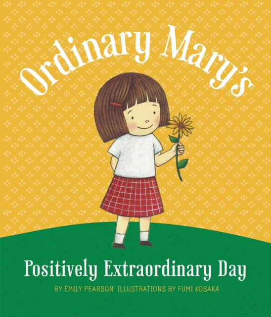 Ordinary Mary's Positively Extraordinary Day, EPUB eBook