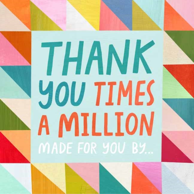 Thank You Times a Million, Hardback Book