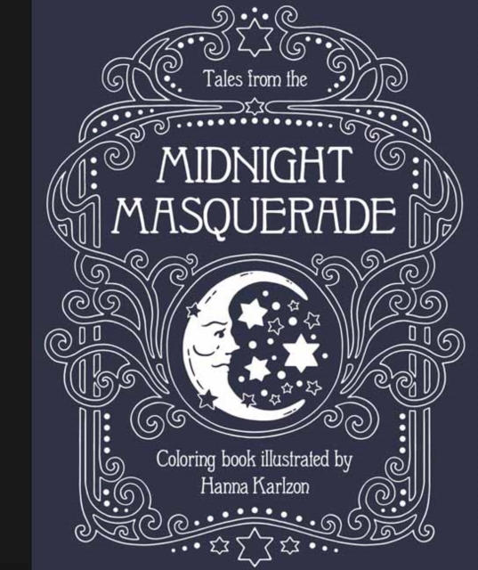 Tales from the Midnight Masquerade Coloring Book, Paperback / softback Book