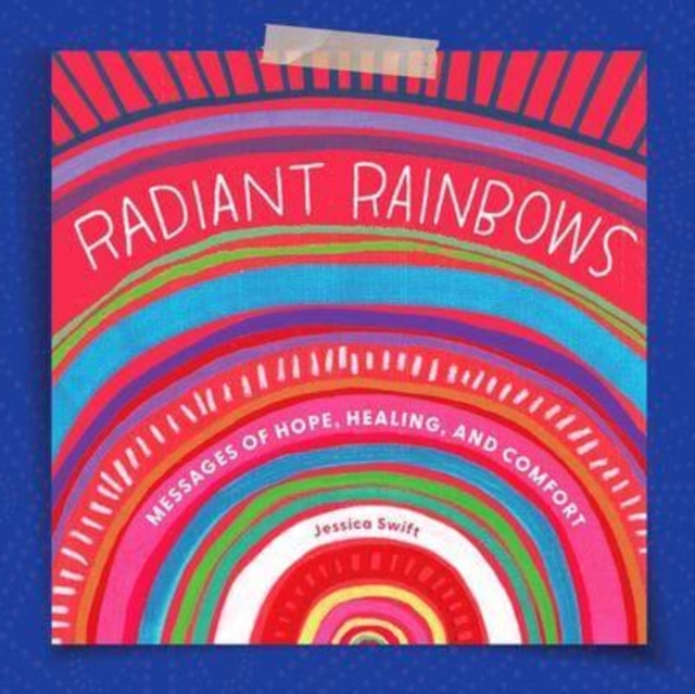 Radiant Rainbows, Hardback Book
