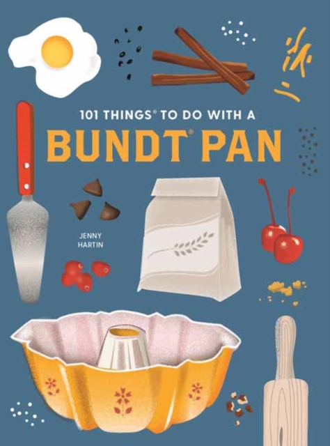 101 Things to Do With a Bundt Pan, New Edition, Spiral bound Book