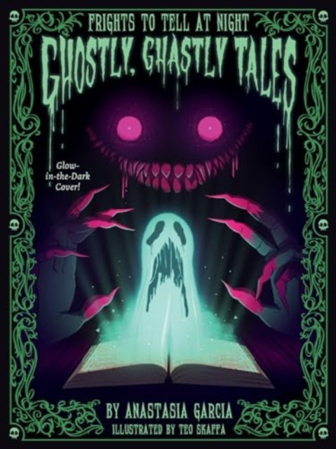 Ghostly, Ghastly Tales : Frights to Tell at Night Series, Hardback Book