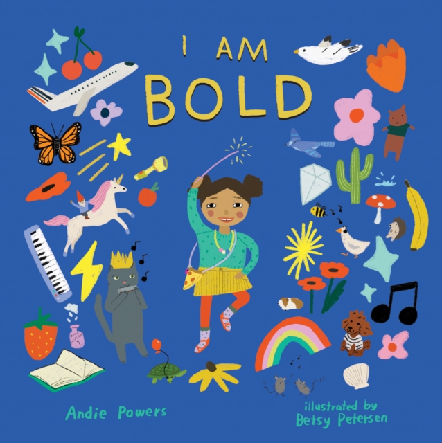 I Am Bold : For Every Kid Who's Told They're Just Too Much, EPUB eBook
