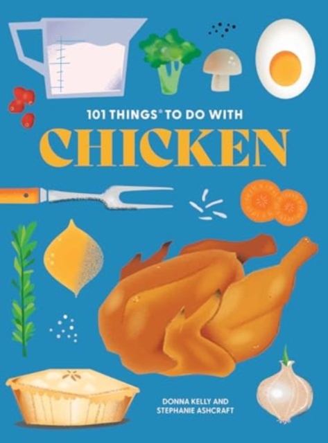 101 Things to Do With Chicken, Paperback / softback Book