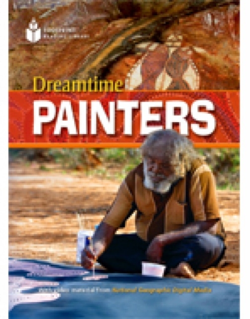 Dreamtime Painters : Footprint Reading Library 800, Paperback / softback Book