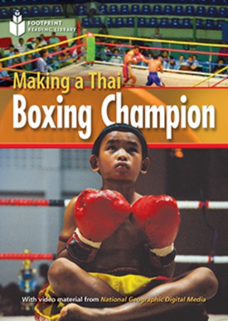 Making a Thai Boxing Champion : Footprint Reading Library 1000, Paperback / softback Book
