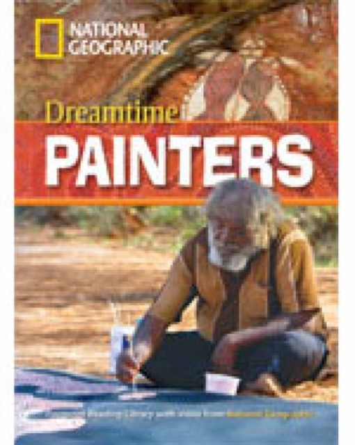 Dreamtime Painters + Book with Multi-ROM : Footprint Reading Library 800, Mixed media product Book