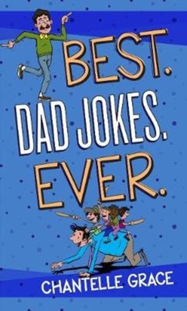Best. Dad Jokes. Ever, Paperback / softback Book