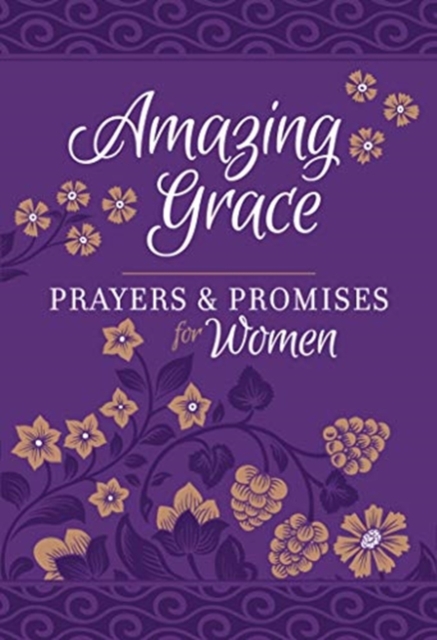Amazing Grace: Prayers & Promises for Women, Book Book