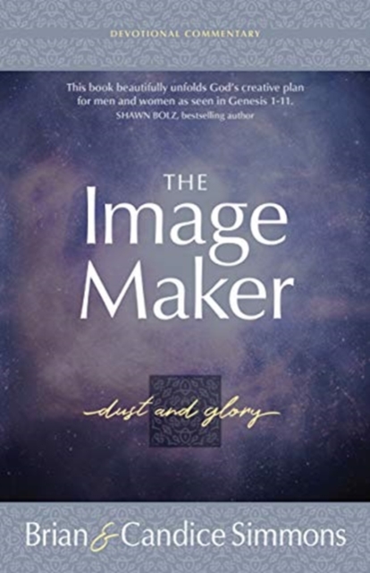 The Image Maker : Dust and Glory, Paperback / softback Book