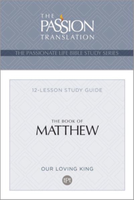 Tpt the Book of Matthew : 12-Lesson Study Guide, Paperback / softback Book