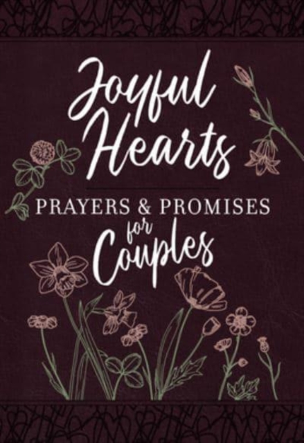Joyful Hearts - Prayers & Promises for Couples, Leather / fine binding Book