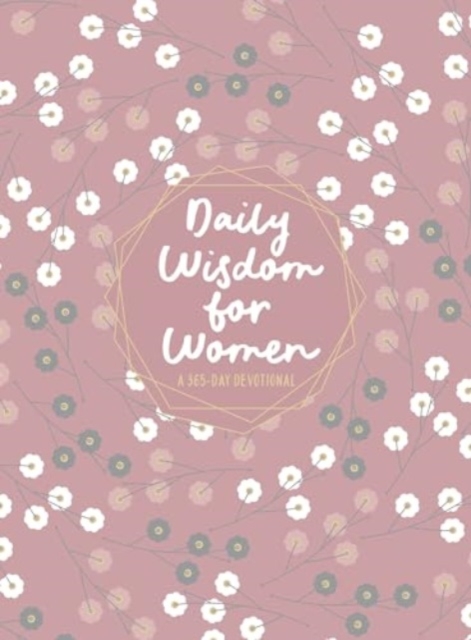 Daily Wisdom for Women : A 365-Day Devotional, Leather / fine binding Book