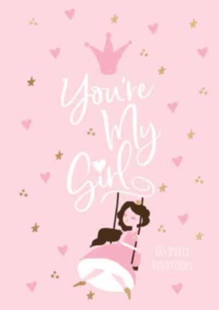 You're My Girl : 365 Daily Devotions, Leather / fine binding Book