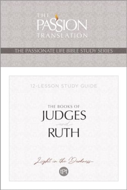 Tpt the Books of Judges and Ruth : 12-Lesson Study Guide, Paperback / softback Book