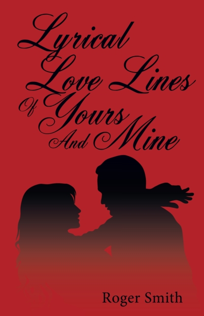 Lyrical Love Lines of Yours and Mine, EPUB eBook