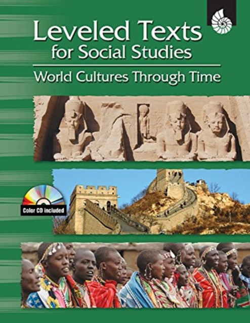 Leveled Texts for Social Studies: World Cultures Through Time : World Cultures Through Time, Paperback / softback Book