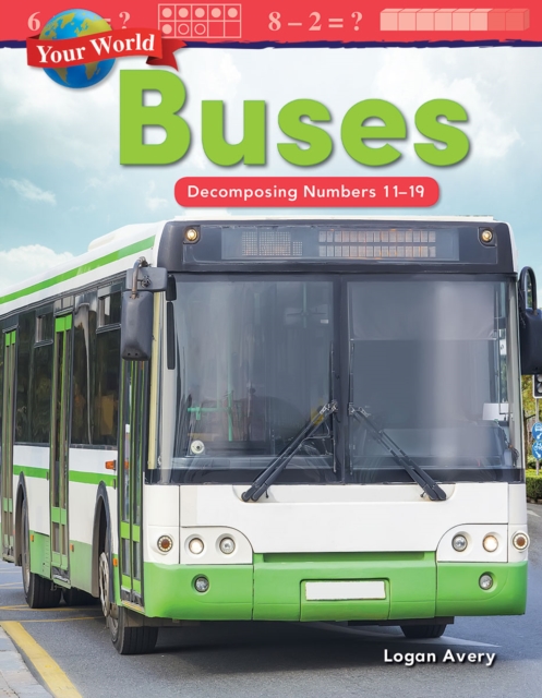 Your World : Buses: Decomposing Numbers 11-19 Read-Along eBook, EPUB eBook