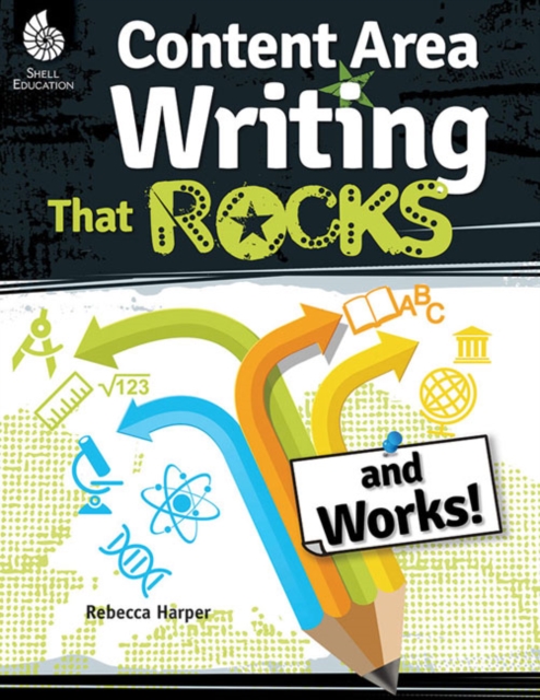 Content Area Writing that Rocks (and Works!), PDF eBook