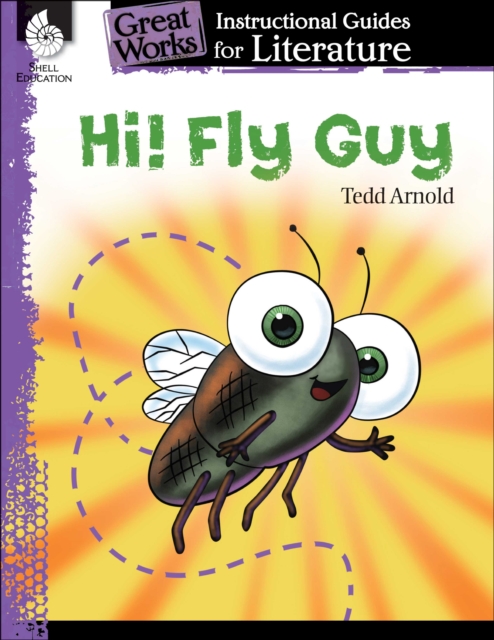 Hi! Fly Guy : An Instructional Guide for Literature, PDF eBook