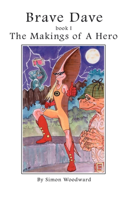 Brave Dave : The Makings of a Hero, Paperback Book