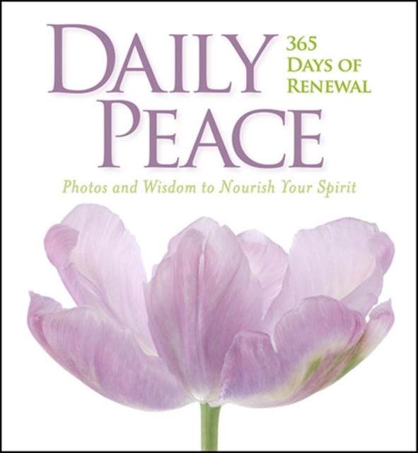 Daily Peace : 365 Days of Renewal, Hardback Book