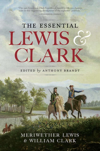 The Essential Lewis & Clark, Paperback / softback Book