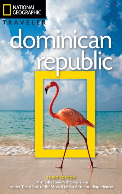 NG Traveler: Dominican Republic, 3rd Edition, Paperback / softback Book