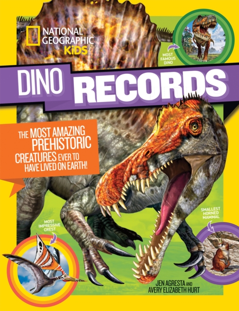 Dino Records : The Most Amazing Prehistoric Creatures Ever to Have Lived on Earth!, Paperback / softback Book