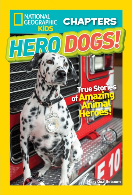 National Geographic Kids Chapters: Hero Dogs, Paperback / softback Book