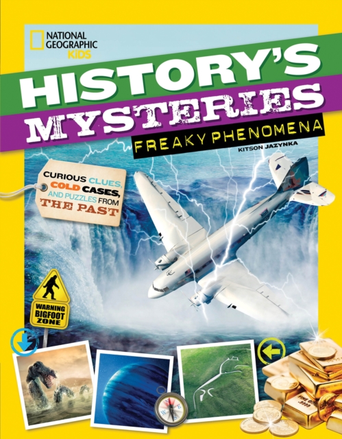 History's Mysteries: Freaky Phenomena : Curious Clues, Cold Cases, and Puzzles from the Past, Paperback / softback Book