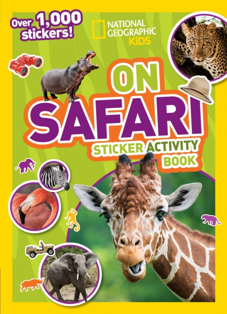 On Safari Sticker Activity Book : Over 1,000 Stickers!, Paperback / softback Book