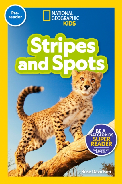 National Geographic Readers: Stripes and Spots (Pre-Reader), Paperback / softback Book
