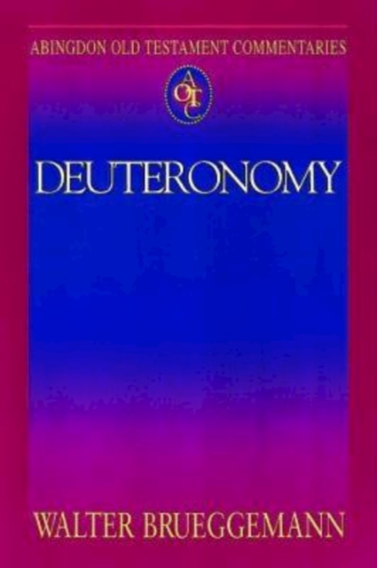 Abingdon Old Testament Commentaries: Deuteronomy, EPUB eBook