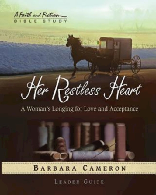 Her Restless Heart - Women's Bible Study Leader Guide : A Woman's Longing for Love and Acceptance, EPUB eBook