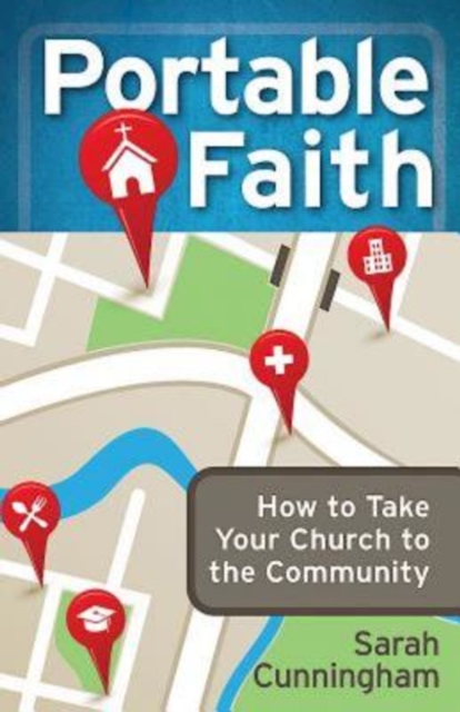Portable Faith : How to Take Your Church to the Community, EPUB eBook