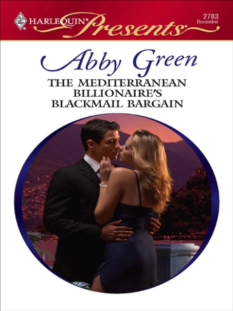 The Mediterranean Billionaire's Blackmail Bargain, EPUB eBook