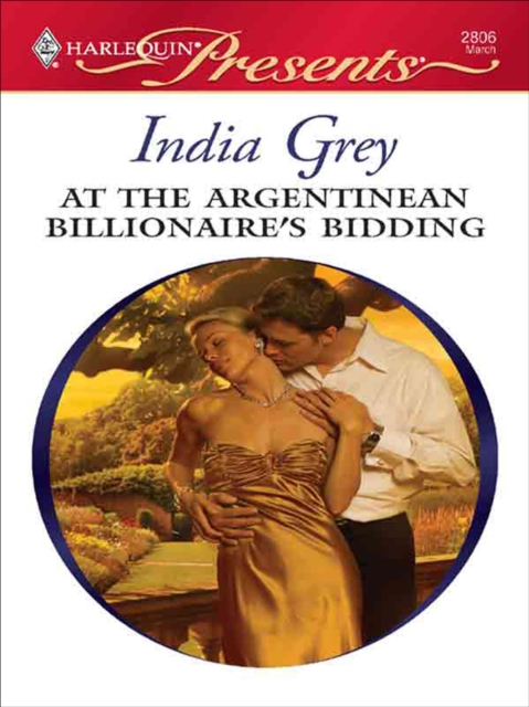 At the Argentinean Billionaire's Bidding, EPUB eBook