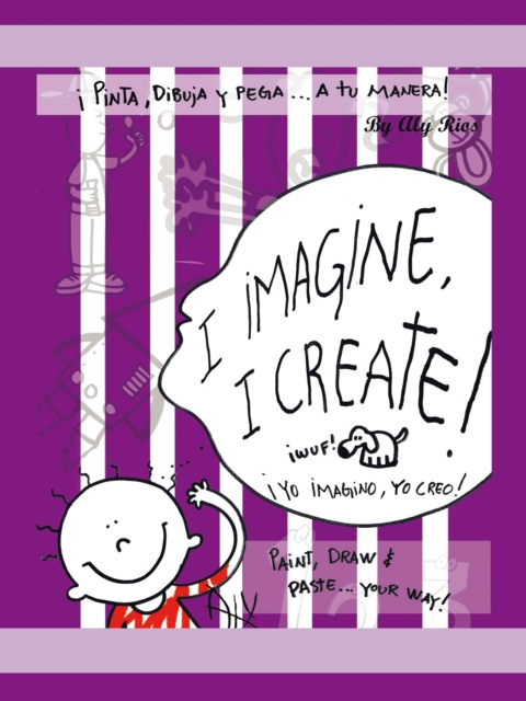 I Imagine, I Create : Paint, Draw, and Paste ... Your Way!, EPUB eBook