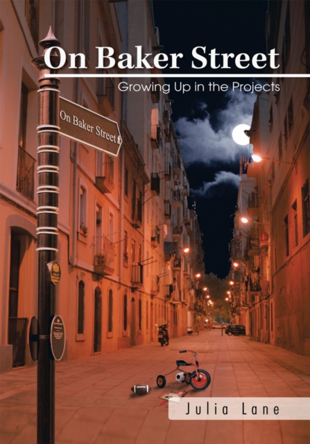 On Baker Street : Growing up in the Projects, EPUB eBook