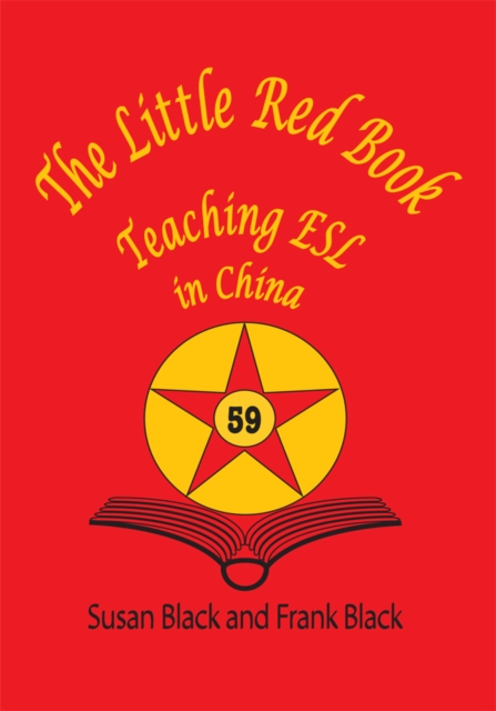 The Little Red Book : Teaching Esl in China, EPUB eBook