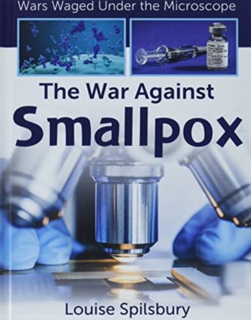 The War Against Smallpox, Hardback Book
