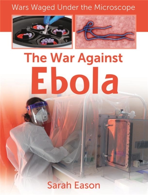 The War Against Ebola, Paperback / softback Book