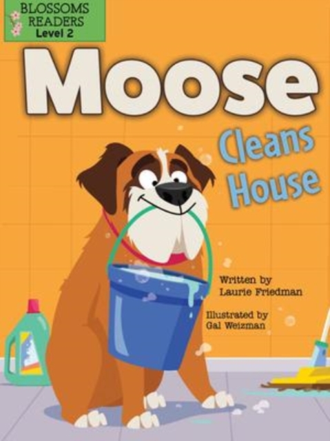 Moose Cleans House, Paperback / softback Book