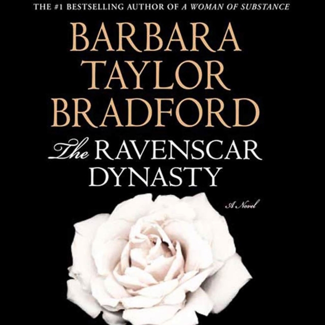 The Ravenscar Dynasty : A Novel, eAudiobook MP3 eaudioBook