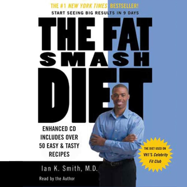The Fat Smash Diet : The Last Diet You'll Ever Need, eAudiobook MP3 eaudioBook