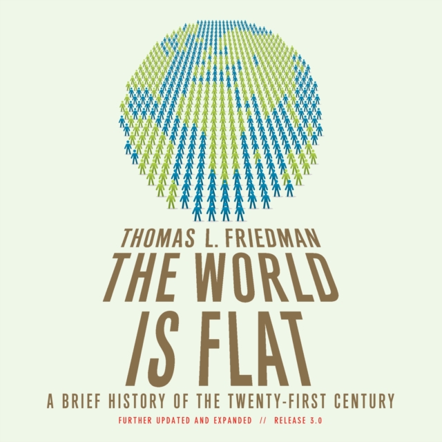The World Is Flat 3.0 : A Brief History of the Twenty-first Century, eAudiobook MP3 eaudioBook