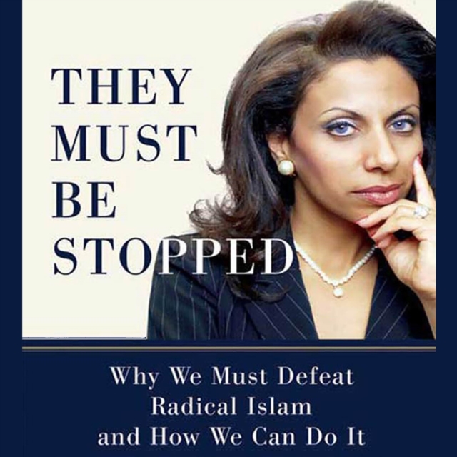 They Must Be Stopped : Why We Must Defeat Radical Islam and How We Can Do It, eAudiobook MP3 eaudioBook