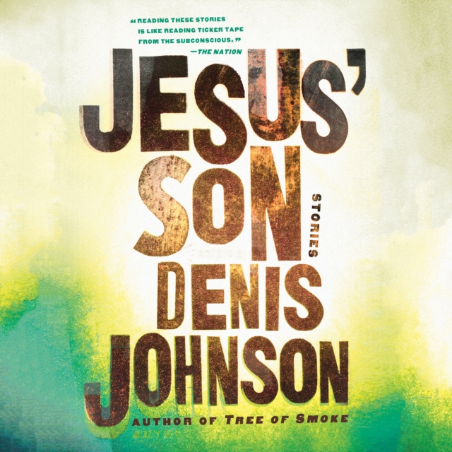 Jesus' Son : Stories, eAudiobook MP3 eaudioBook